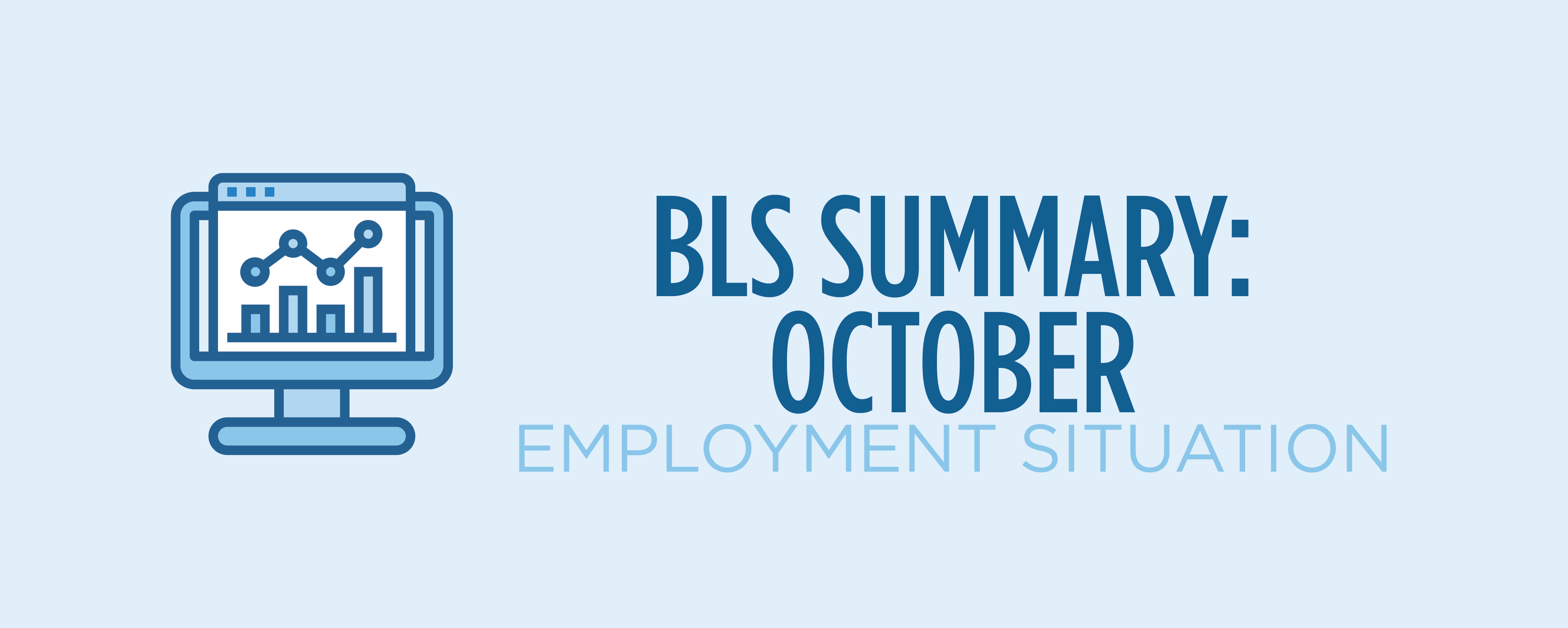 bls summary october employment situation bls summary october employment situation