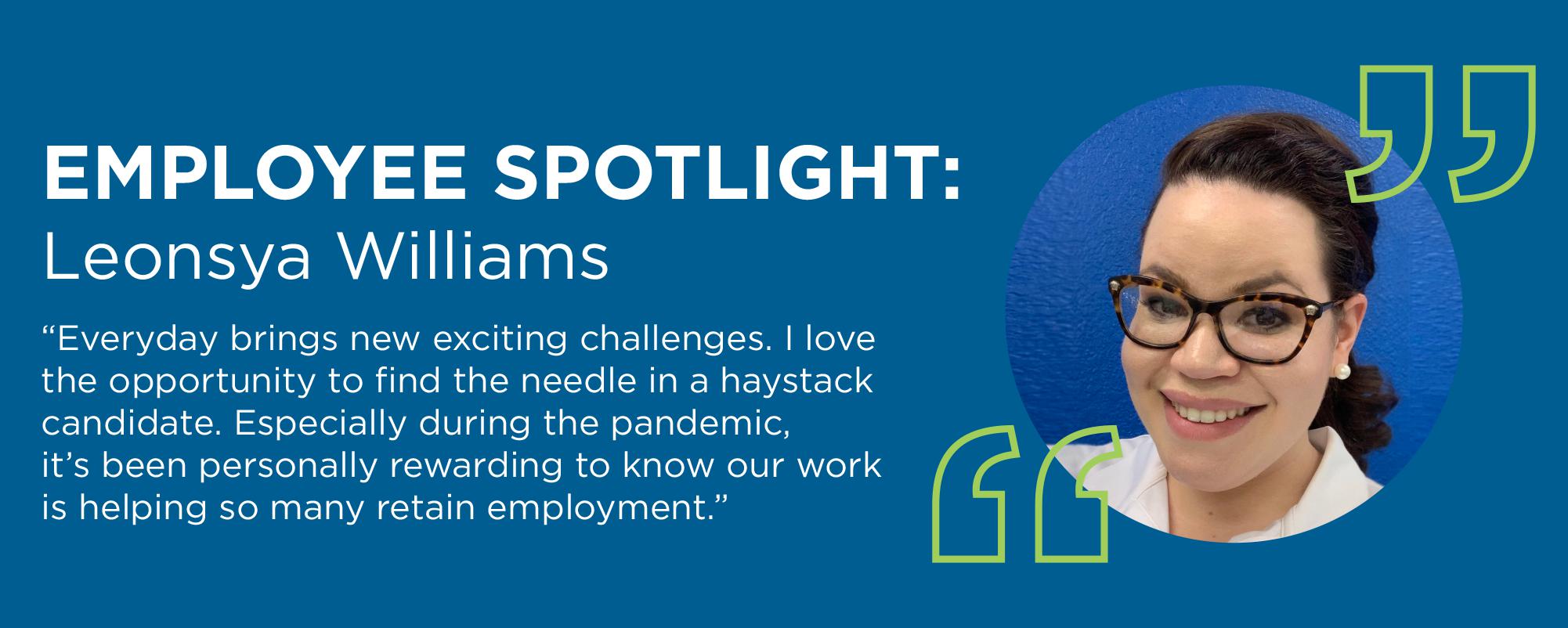Employee Spotlight: Leonsya Williams Employee Spotlight: Leonsya Williams